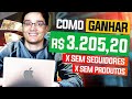 COMO GANHAR R$ 3205,20 COM O GOOGLE [SEM SEGUIDORES E SEM PRODUTO]