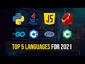 Top 5 Programming Languages For 2021