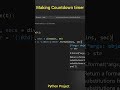 Creating a Countdown timer using python in 57 seconds | Python project #shorts #python