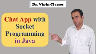 Java Networking -5- Java Chat App | Java Socket Programming | Dr Vipin Classes