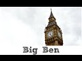 London | Big Ben & The Palace of Westminster | Travel Guide