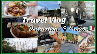 Travel Vlog: Mexico 🇲🇽
