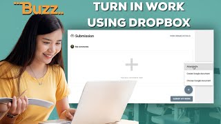 Submitting Work in Buzz? Here’s How to Use the Dropbox!