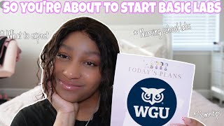 WHAT TO EXPECT FOR BASIC NURSING LABS WITH WGU
