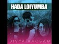 hada loiyumba feat. divya haobam deepu khunung u0026 loijingkhombi