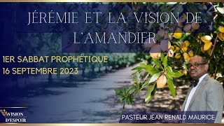 Le Prophète Jérémie et la Vision de l'Amandier | 1er Sabbat Prophétique | 16 Septembre 2023 |  RTVE