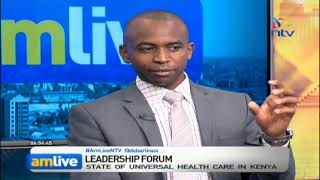A look at the state of universal healthcare in Kenya - Leadership Forum