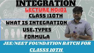 Integration |  Lecture 02 | Class 10th |  Introduction Of Integration | JEE/NEET Foundation Math