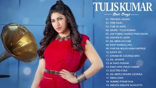 TULSI KUMAR HEART TOUCHING COLLECTION || Best Of Tulsi Kumar 2020 Hits | Latest Romantic Hindi Song