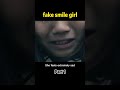 Girl disguised her face with a fake smile. #movierecap #shorts