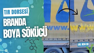 Tır Brandasından Boya Nasıl Sökülür? Tır Brandası Boya Sökücü