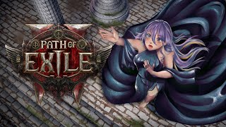 【Path of Exile 2】Let's just play this game a lil bit shorter【Moona Hoshinova】