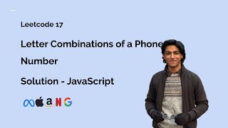 Letter Combinations of a Phone Number - Leetcode 17 - Solution (JavaScript)