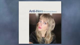 Download Taylor Swift - Anti-Hero (Roosevelt Remix) mp3