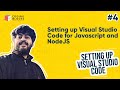 VSCode #04 - Setting up Visual Studio Code for Javascript and NodeJS
