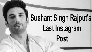Sushant Singh Rajput Was EMOTIONAL In His Last Instagram Post