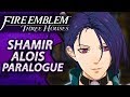 Fire Emblem: Three Houses: Shamir and Alois Paralogue - Sword and Shield of Seiros - Hard/Classic