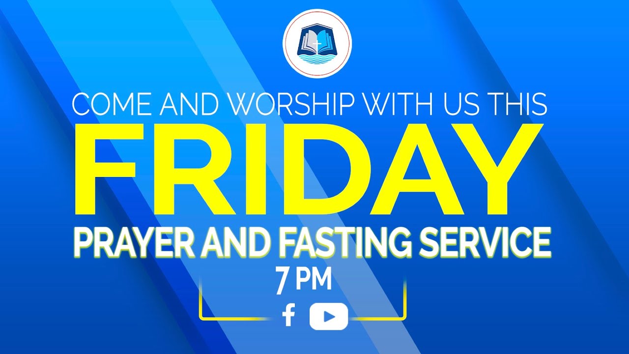 Prayer And Fasting Service Youtube