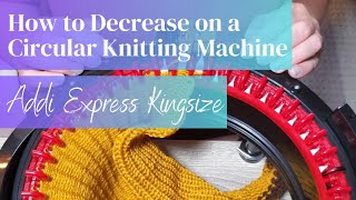 How to Decrease on a Circular Knitting Machine | Addi 46 | Sentro 48