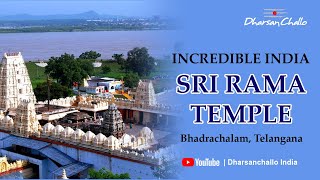 Incredible India ~ Sri Rama Temple of Bhadrachalam, Telangana