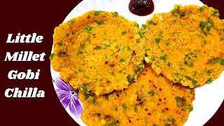 मिलेट के साथ पत्तागोभी की बिलकुल नयी रेसिपी | Little Millet Gobi Chilla | Terrace Kitchen | Millet |