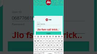 jio fsm calling tric part 1