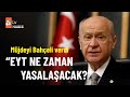 Bahçeli’den EYT’liye yasa müjdesi - atv Ana Haber 3 Ocak 2023