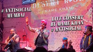 Live Consert Mame Khaan || Desert Rose || Promotion @ Antisocial Club