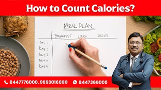 How to Count Calories? by Dr. Bimal Chhajer