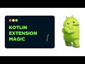 Kotlin Extension Functions Explained !