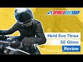 Held Evo-Thrux Special Edition motorcycle gloves review - Sportsbikeshop