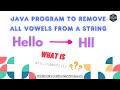 Java Program to Remove All Vowels from a String | Java Interview Questions and Answers