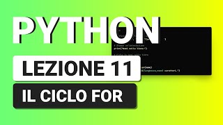 PYTHON Tutorial Italiano 11 - Ciclo FOR