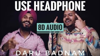 Daru Badnaam :Kamal Kahlon | Param Singh 8D Audio| 8D Songs Library | USE HEADPHONES