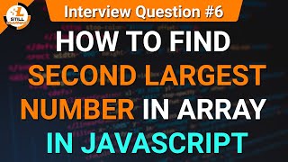 How to find second largest number in array | JavaScript Tutorials in Hindi | Interview Question #6