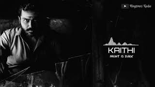 kaithi movie bgm ringtone download | kaithi ost | night is dark bgm | Ringtones Kadai
