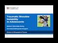 Traumatic Shoulder Instability in the Adolescent