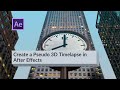 Create a Pseudo 3D Timelapse in After Effects