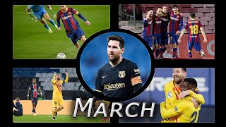 The MAGIC of Lionel Messi in 2021│March