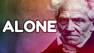 SCHOPENHAUER: Being Alone (How to Deal With Society)