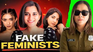 Exposing the Indian "Pseudo Feminists" | Empowering or Hypocritical ?