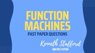 Function Machines. GCSE Maths Past Paper Questions.