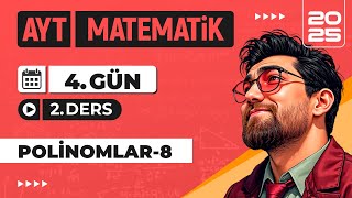 90 Günde AYT Matematik Kampı | 4.Gün 2. Video | Polinomlar-8 | 2025 | #merthoca