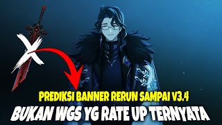 Bukan WGS yg Rate Up Guys !!! Prediksi Banner Rerun Sampai v3.4 - Genshin Impact