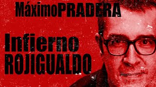 #EnLaFrontera455 - Corresponsal en el Infierno - Máximo Pradera y el infierno rojigualdo