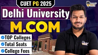 University of Delhi (DU) M.Com Entrance 2025 | DU CUET PG M.Com Entrance Exam 2025 Complete Details