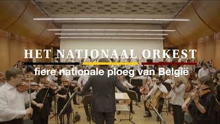 Het Nationaal Orkest, fiere nationale ploeg van België!