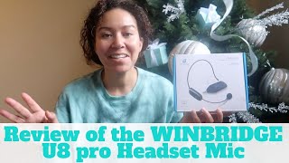 Review of Winbridge wireless headset mic