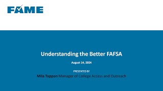 Understanding the Better FAFSA | Summer Financial Aid Training | August 2024