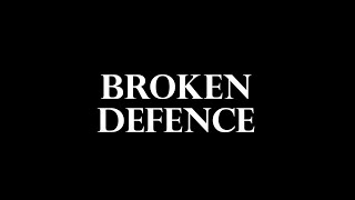 Broken Defense | Short Film